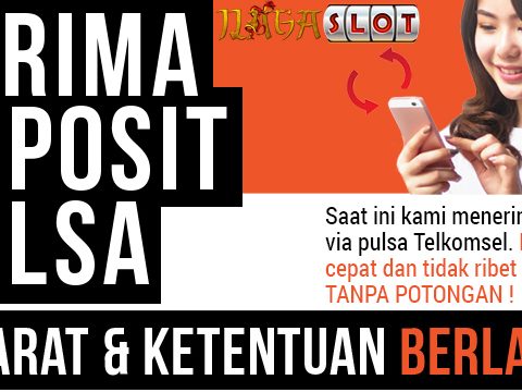 Depo Pulsa Tanpa Potongan Nagaslot